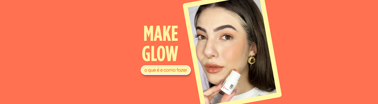 Como fazer uma Make Glow com aspecto natural